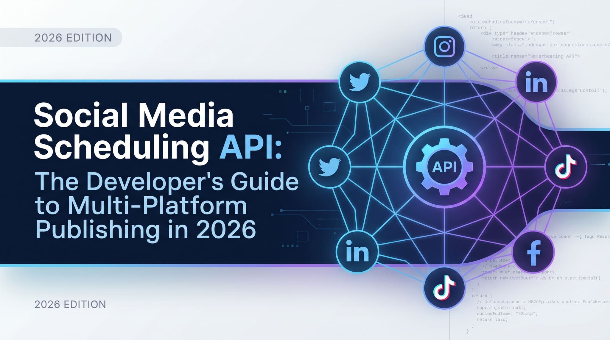 Social Media Scheduling API: The Developer's Guide to Multi-Platform Publishing in 2026
